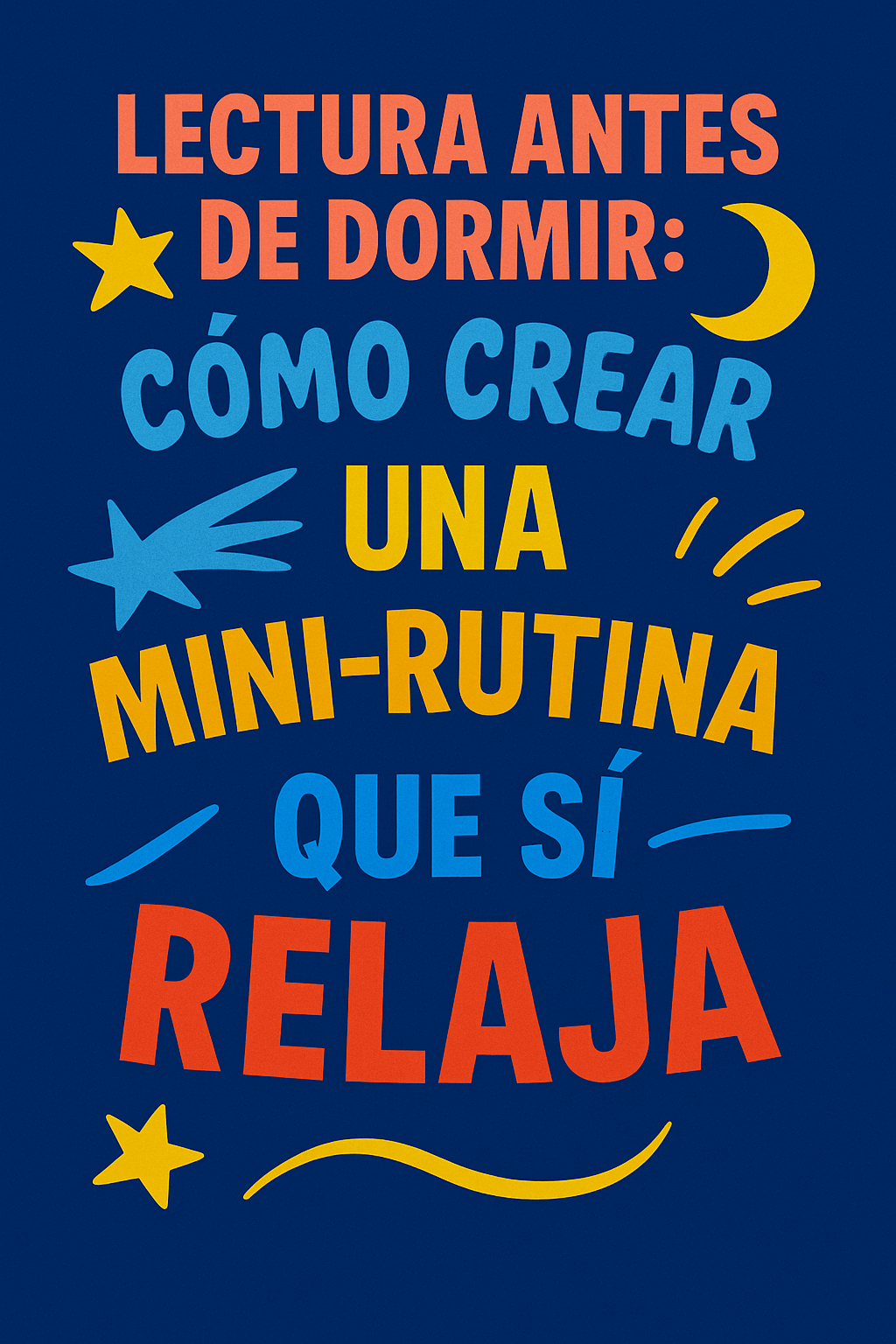 Lectura antes de dormir: cómo crear una mini-rutina que sí relaja